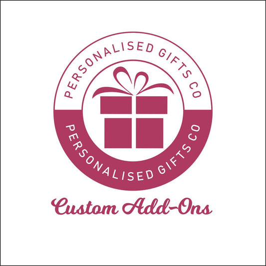 Personalised Gifts Co - AddOns / Custom Charges