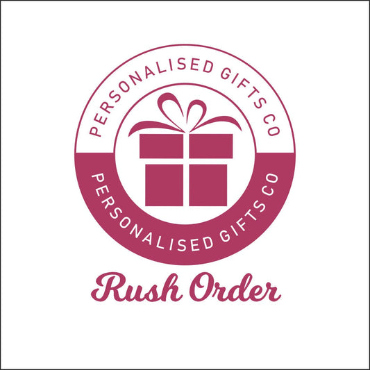 Personalised Gifts Co - Rush Order